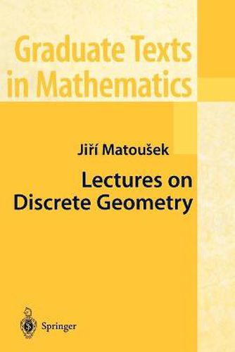 Cover image for Lectures on Discrete Geometry