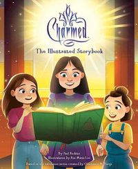 Cover image for Charmed: The Illustrated Storybook