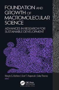 Cover image for Foundation and Growth of Macromolecular Science