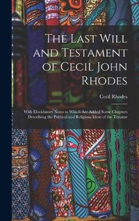 Cover image for The Last Will and Testament of Cecil John Rhodes