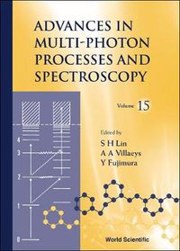 Cover image for Advances In Multi-photon Processes And Spectroscopy, Volume 15