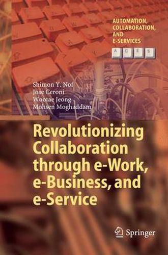 Cover image for Revolutionizing Collaboration through e-Work, e-Business, and e-Service