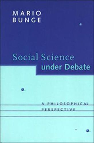 Cover image for Social Science under Debate: A Philosophical Perspective