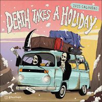 Cover image for Death Takes a Holiday 2025 Wall Calendar