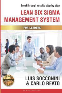 Cover image for Lean Six Sigma Management System: Breakthrough Results Step by Step