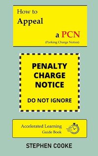 Cover image for How to Appeal and Win a Parking Charge Notice (PCN) UK - 2024