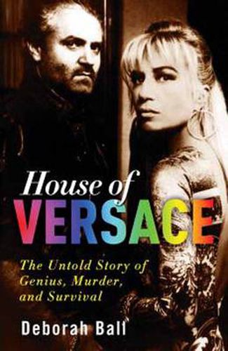 Cover image for House of Versace: The Untold Story of Genius, Murder, and Survival