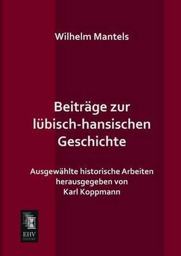 Cover image for Beitrage Zur Lubisch-Hansischen Geschichte