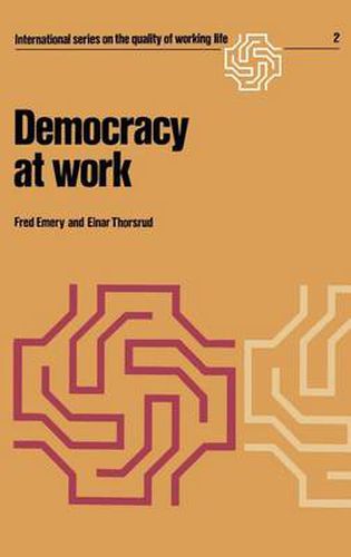 Cover image for Democracy at Work: The Report of the Norwegian Industrial Democracy Program