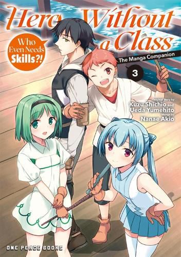 Cover image for Hero Without a Class Volume 3: The Manga Companion