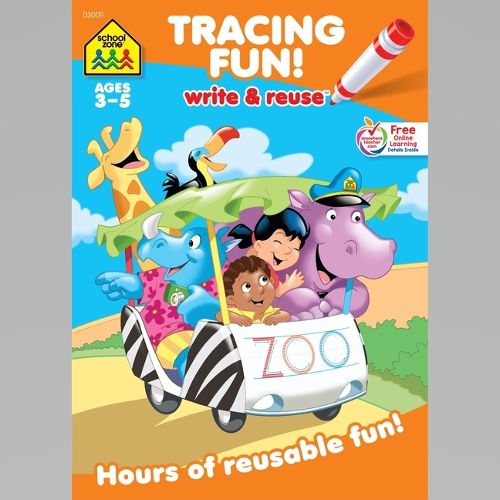 Cover image for School Zone Tracing Fun! Write & Reuse