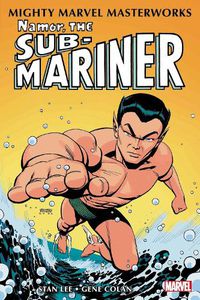 Cover image for Mighty Marvel Masterworks: Namor, the Sub-Mariner Vol. 1: The Quest Begins