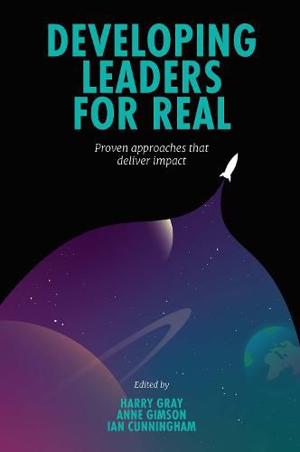 Cover image for Developing Leaders For Real: Proven approaches that deliver impact