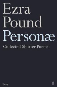 Cover image for Personae: The Shorter Poems of Ezra Pound