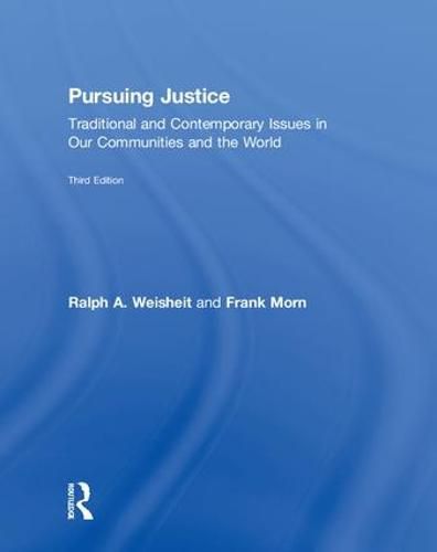 Cover image for Pursuing Justice: Traditional and Contemporary Issues in Our Communities and the World