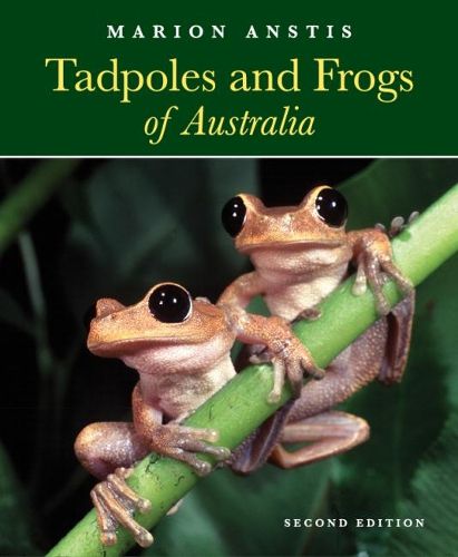 Cover image for Tadpoles and Frogs of Australia