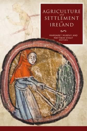 Agriculture and Settlement in Ireland