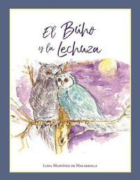 Cover image for El Buho Y La Lechuza: Cuento Infantil / Familiar