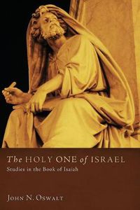Cover image for The Holy One of Israel: Studies in the Book of Isaiah