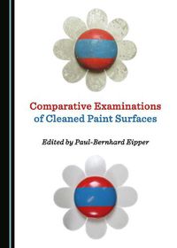 Cover image for Comparative Examinations of Cleaned Paint Surfaces