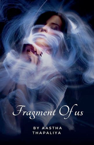 Cover image for Fragment Of Us