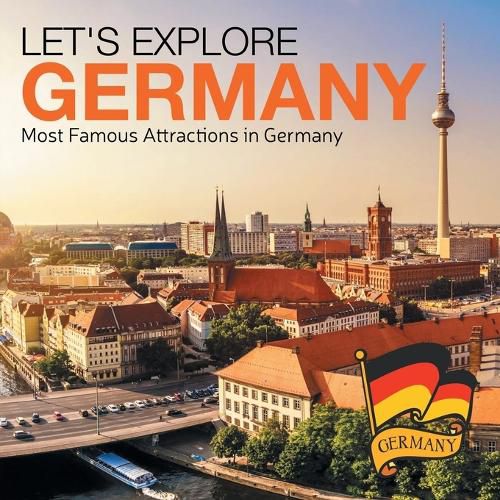 Cover image for Let's Explore Germany (Most Famous Attractions in Germany)