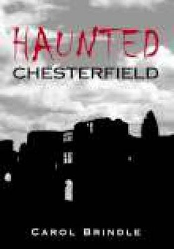 Cover image for Haunted Chesterfield
