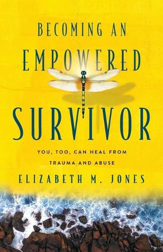 Becoming An Empowered Survivor