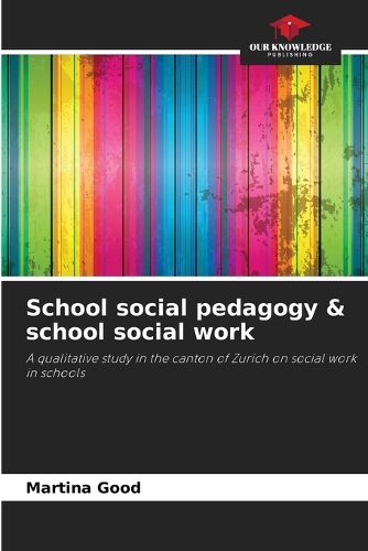 Cover image for School social pedagogy & school social work