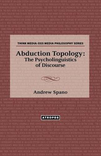 Cover image for Abduction Topology: The Psycholinguistics of Discourse