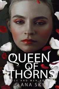 Cover image for Queen of Thorns: A Dark Mafia Romance: War of Roses Universe