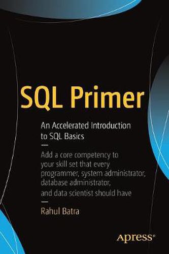 Cover image for SQL Primer: An Accelerated Introduction to SQL Basics