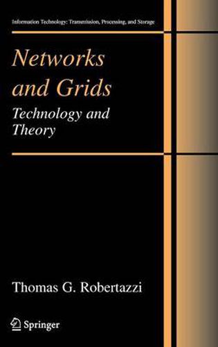 Cover image for Networks and Grids: Technology and Theory