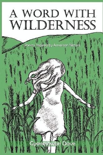 Cover image for A Word With Wilderness: Poems Inspired by American Nature