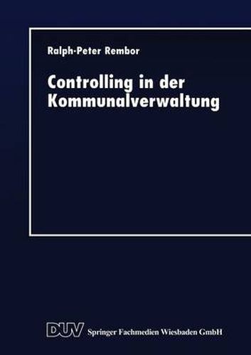 Controlling in Der Kommunalverwaltung: Koordination Dezentraler Verantwortung