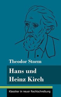 Cover image for Hans und Heinz Kirch: (Band 13, Klassiker in neuer Rechtschreibung)