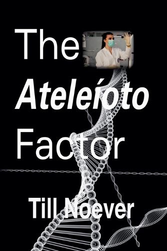 Cover image for The Ateleioto Factor