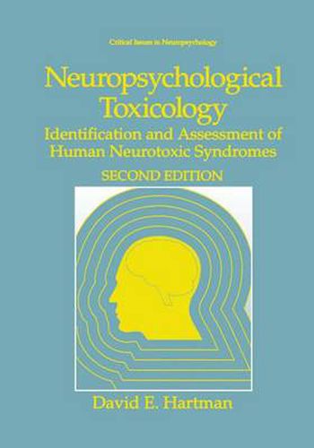 Cover image for Neuropsychological Toxicology: Identification and Assessment of Human Neurotoxic Syndromes