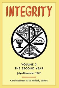 Cover image for Integrity, Volume 3 (1947): (July-December)