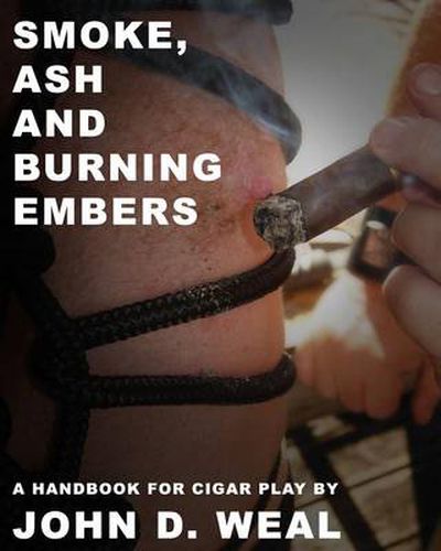 Cover image for Smoke, Ash and Burning Embers