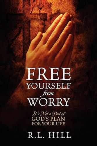 Cover image for Free Yourself from Worry