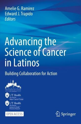Cover image for Advancing the Science of Cancer in Latinos: Building Collaboration for Action