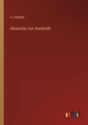Cover image for Alexander von Humboldt