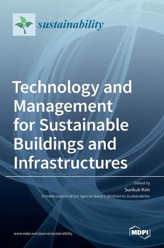 Cover image for Technology and Management for Sustainable Buildings and Infrastructures