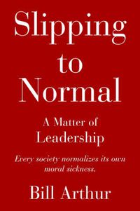 Cover image for Slipping to Normal: A Matter of Leadership