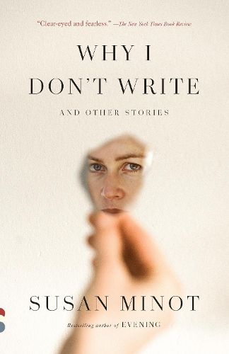 Cover image for Why I Don't Write: And Other Stories
