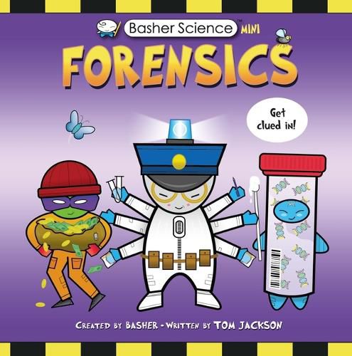 Cover image for Basher Science Mini: Forensics