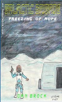 Cover image for Galactic Brigade - Freezing of Hope