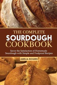Cover image for The Complete Sourdough Cookbook