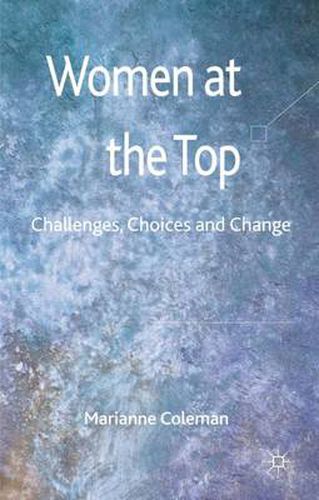 Cover image for Women at the Top: Challenges, Choices and Change